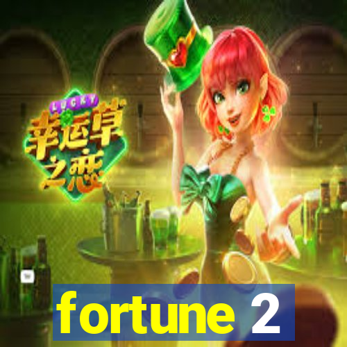 fortune 2